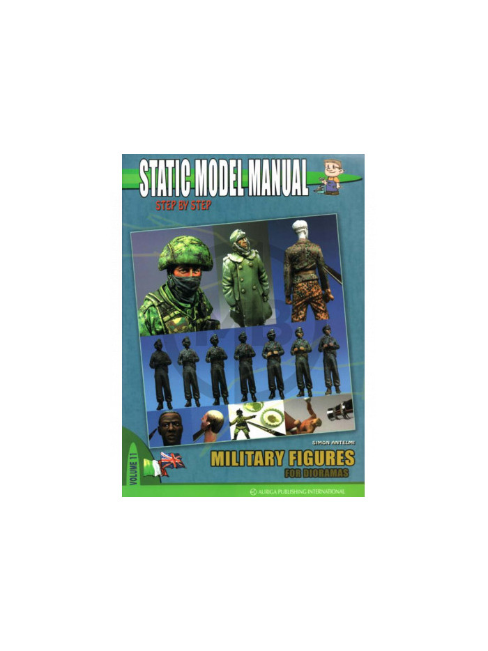 Static Model Manual Volume 11 - Military Figures