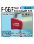 DEF Model -  F-5E/F Tiger-II FOD Cover set (for AFV Club 1/48) - 48007