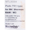 Masterclub - 1/35 Pads T51 type for M4  Sherman/M3/RAM, only pads 180 pcs - MTL35304